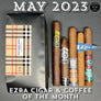 Ezra Cigar & Coffee of the Month