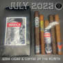 Ezra Cigar & Coffee of the Month