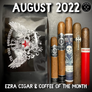Ezra Cigar & Coffee of the Month