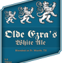 Olde Ezra's White Ale